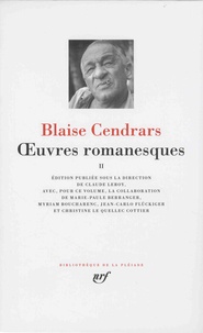 Blaise Cendrars - Oeuvres romanesques Tome 2.