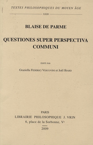  Blaise de Parme - Questiones super perspectiva communi.