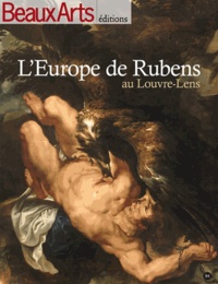 Blaise Ducos et Armelle Fémelat - L'Europe de Rubens - Au Louvre-Lens.