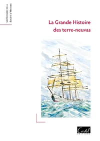 La grande histoire des terre-neuvas