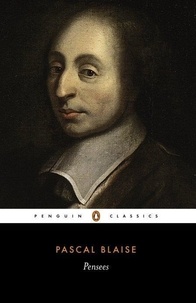 Blaise Pascal - Pensees.