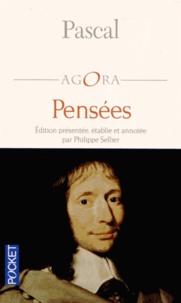 Blaise Pascal - Pensées.