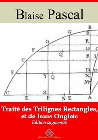 Blaise Pascal - Traité des trilignes rectangles, et de leurs onglets – suivi d'annexes - Nouvelle édition 2019.