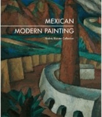  Blaisten - Mexican Modern Painting from the Andres Blaisten Collection /anglais.
