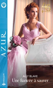 Une fiancée à sauver