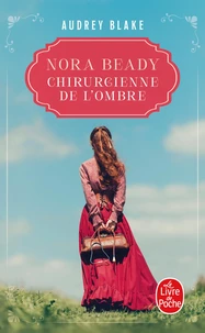 Nora Beady, une chirurgienne dans l'ombre