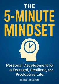 The 5-Minute Mindset