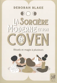La sorcière moderne et son coven