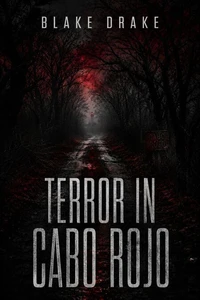 Terror in Cabo Rojo