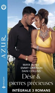 Désir &amp; pierres précieuses - Intégrale 3 romans