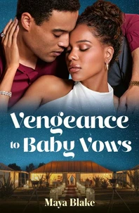Vengeance To Baby Vows