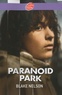 Blake Nelson - Paranoid Park.