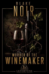 MURDER OF THE WINEMAKER