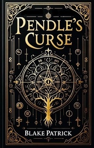  Blake Patrick - Pendle's Curse - The RIP Squad Chronicles, #1.