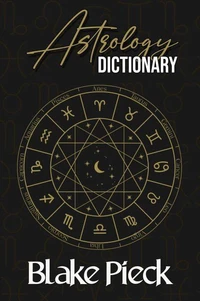 Astrology Dictionary