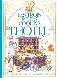 Les trois petits coquins à l'hôtel