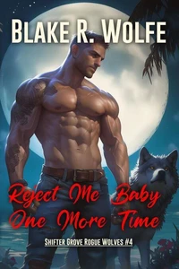 Reject Me Baby One More Time