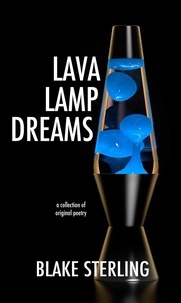  Blake Sterling - Lava Lamp Dreams.