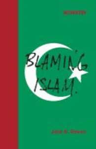 Blaming Islam.