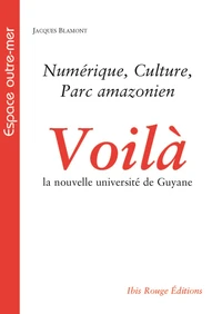 Voilà la nouvelle université de Guyane