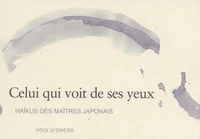 Celui qui voit de ses yeux