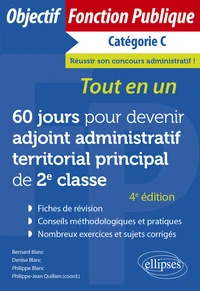 60 jours pour devenir adjoint administratif territorial principal de 2e classe - Catégorie C