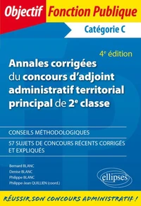 Annales corrigées du concours d'adjoint administratif territorial principal de 2e classe