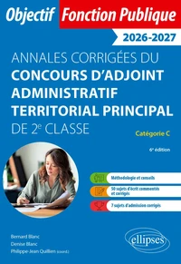 Annales corrigées du concours d'adjoint administratif territorial principal de 2e classe
