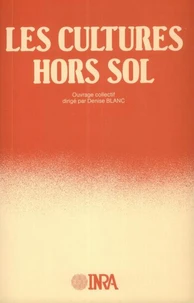 Les Cultures Hors Sol. 2eme Edition