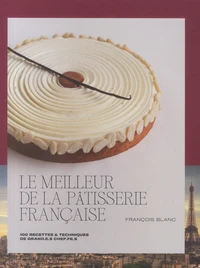 Le meilleur de la pâtisserie française