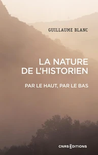 La nature de l'historien