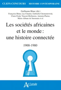 Les sociétés africaines et le monde : une histoire connectée
