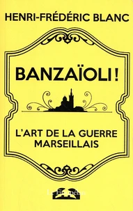 Banzaïoli !