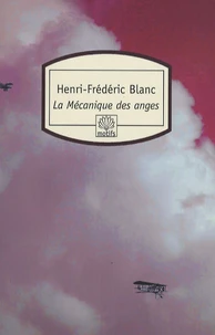 La Mécanique des anges