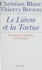 Le lièvre et la tortue. Les atouts inattendus des Français