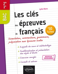 Les clés des épreuves de français en 50 fiches BAC 2de/1re