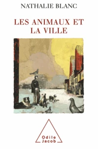 Animaux et la Ville (Les)