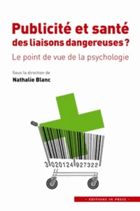 Publicité et santé : des liaisons dangereuses ?