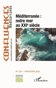 Méditerranée : notre mer au XXIe siècle