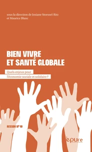 Bien vivre et sante globale : quels enjeux pour l'economie sociale