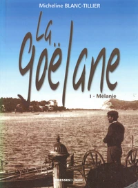 La Goëlane Tome 1