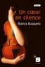 Blanca Busquets - Un coeur en silence.