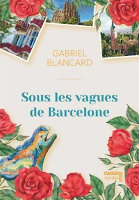Sous les vagues de Barcelone