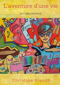 L'aventure d'une vie