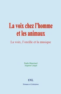 La voix chez l’homme et les animaux