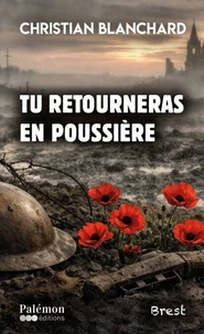 Tu retourneras en poussière