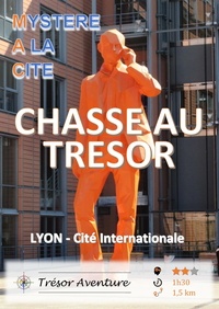 Blanchard Gary - Mystère à la cité - Chasse au trésor Lyon Cité Internationale.