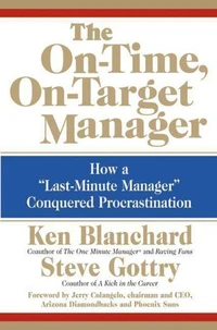 The On-Time, On-Target Manager