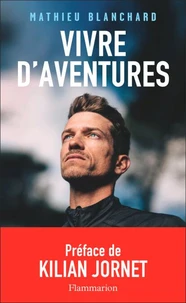 Vivre d'aventures