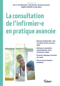 La consultation de l'infirmier.e en pratique avancée
